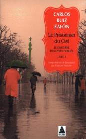 Le Prisonnier du Ciel. Autor: Carlos Ruiz Zafon. Dadada.pl Okładka książki Le Prisonnier du Ciel