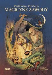 Okładka książki Magiczne zawody. Kowal, czarodziej, alchemik