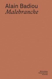 Malebranche. Autor: Alain Badiou. Dadada.pl Okładka książki Malebranche