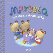 Marysia. Marysia jest starszą siostrzyczką. Autor: Nadia Berkane, Elżbieta Krzak- Ćwiertnia. Dadada.pl Okładka książki Marysia. Marysia jest starszą siostrzyczką