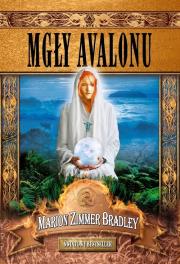 Okładka książki Mgły Avalonu - Marion Zimmer Bradley  Zysk i S-ka