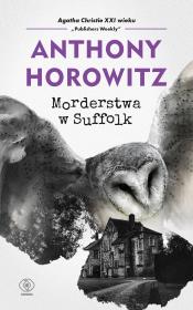 Morderstwa w Suffolk. Autor: Anthony Horowitz. Dadada.pl Okładka książki Morderstwa w Suffolk