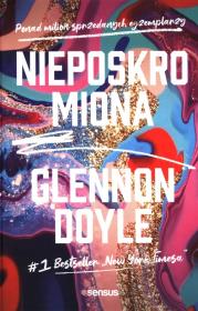 Nieposkromiona. Autor: Doyle-Melton Glennon. Dadada.pl Okładka książki Nieposkromiona