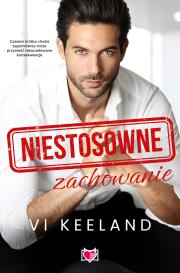 Niestosowne zachowanie. Autor: Vi Keeland, Karolina Bochenek, Świerkocka Ida. Dadada.pl Okładka książki Niestosowne zachowanie