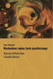 Niezbadane rejony życia psychicznego. Autor: Avner Bergstein. Dadada.pl Okładka książki Niezbadane rejony życia psychicznego