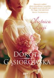 Obietnica Łucji. Autor: Dorota Gąsiorowska. Dadada.pl Okładka książki Obietnica Łucji