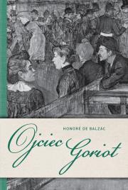 Okładka książki Ojciec Goriot