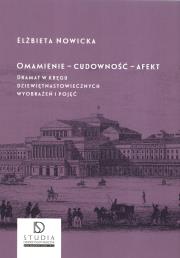 Omamienie cudowność afekt. Autor: Elżbieta Nowicka (red.). Dadada.pl Okładka książki Omamienie cudowność afekt
