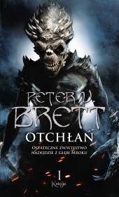Otchłań. Księga 1 cz.9. Autor: Peter V. Brett. Dadada.pl Okładka książki Otchłań. Księga 1 cz.9