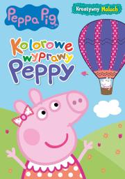 Okładka książki Peppa Pig. Kreatywny maluch. Kolorowe w wyprawy..