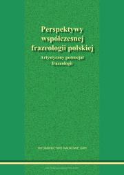 Opakowanie Perspektywy współczesnej frazeologii polskiej