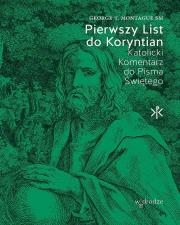 Pierwszy List do Koryntian. Autor: George T. Montague. Dadada.pl Okładka książki Pierwszy List do Koryntian
