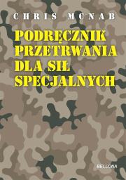 Okładka książki Podręcznik przetrwania dla sił specjalnych