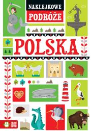 Polska. Naklejkowe podróże. Autor: Opracowanie zbiorowe. Dadada.pl Okładka książki Polska. Naklejkowe podróże