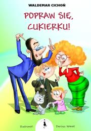 Okładka książki Popraw się, Cukierku! w. 2022