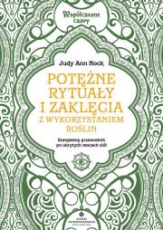 Okładka książki Potężne rytuały i zaklęcia z wykorzystaniem roślin