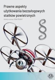 Prawne aspekty użytkowania bezzałogowych statków... Autor: red. Anna Konert. Dadada.pl Okładka książki Prawne aspekty użytkowania bezzałogowych statków..