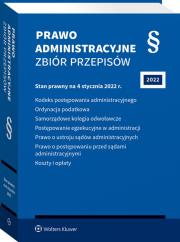Prawo administracyjne Zbiór przepisów w.39/2022. Autor: Opracowanie zbiorowe. Dadada.pl Okładka książki Prawo administracyjne Zbiór przepisów w.39/2022