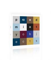 Przedmioty. Galeria Designu Polskiego XX i XXI w.. Autor:   Praca zbiorowa. Dadada.pl Okładka książki Przedmioty. Galeria Designu Polskiego XX i XXI w.