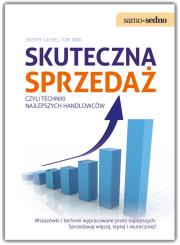 Skuteczna sprzedaż, czyli techniki najlepszych... Autor: Jeremy Cassell, Tom Bird. Dadada.pl Okładka książki Skuteczna sprzedaż, czyli techniki najlepszych..