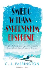 Śmierć w transsyberyjskim ekspresie. Autor: C.J Farrington, Teresa Komłosz. Dadada.pl Okładka książki Śmierć w transsyberyjskim ekspresie