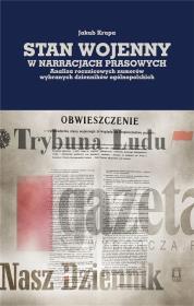 Stan wojenny w narracjach prasowych. Autor: Jakub Krupa. Dadada.pl Okładka książki Stan wojenny w narracjach prasowych