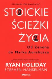 Okładka książki Stoickie ścieżki życia. Od Zenona do Marka Aureliusza