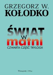 Okładka książki Świat w matni. Czwarta część trylogii