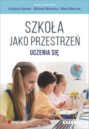 Okładka książki Szkoła jako przestrzeń uczenia się