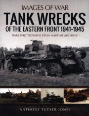 Okładka książki TANK WRECKS OF THE EASTERN FRO