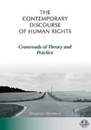 The Contemporary Discourse of Human Rights. Autor: Margaryta Khvostova. Dadada.pl Okładka książki The Contemporary Discourse of Human Rights