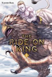 The Ride-On King #1. Autor: Yasushi Baba. Dadada.pl Okładka książki The Ride-On King #1