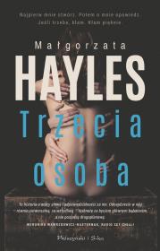 Trzecia osoba - uszkodzone. Autor: Małgorzata Hayles. Dadada.pl Okładka książki Trzecia osoba - uszkodzone