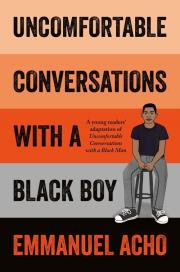 Uncomfortable Conversations with a Black Boy. Autor: Acho Emmanuel. Dadada.pl Okładka książki Uncomfortable Conversations with a Black Boy