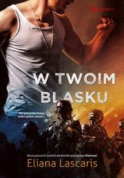 W twoim blasku. Autor: Eliana Lascaris. Dadada.pl Okładka książki W twoim blasku