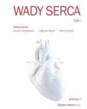 Wady Serca Tom I. Autor: Hryniewiecki Tomasz, Gąsior Zbigniew, Witold Rużyłło. Dadada.pl Okładka książki Wady Serca Tom I