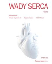 Wady Serca Tom II. Autor: Hryniewiecki Tomasz, Gąsior Zbigniew, Witold Rużyłło. Dadada.pl Okładka książki Wady Serca Tom II