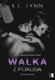 Walka z pokusą. Autor: K.C. LYNN. Dadada.pl Okładka książki Walka z pokusą