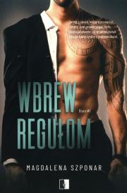 Okładka książki Wbrew regułom. Biuro. Tom 1