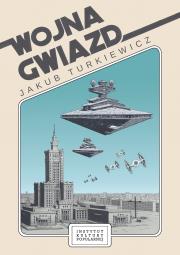 Wojna gwiazd. Autor: Jakub Turkiewicz. Dadada.pl Okładka książki Wojna gwiazd