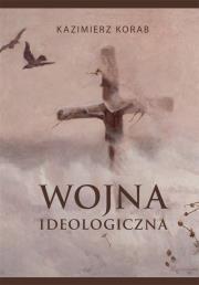Okładka książki Wojna ideologiczna