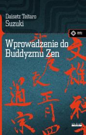 Wprowadzenie do buddyzmu Zen. Autor: Daisetz Teitaro Suzuki. Dadada.pl Okładka książki Wprowadzenie do buddyzmu Zen