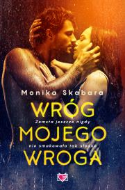 Wróg mojego wroga. Autor: Monika Skabara, Katarzyna Kusojć, Świerkocka Ida. Dadada.pl Okładka książki Wróg mojego wroga