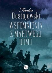 Okładka książki Wspomnienia z martwego domu