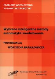 Okładka książki Wybrane inteligentne metody automatyki i modelowania
