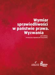 Okładka książki Wymiar sprawiedliwości w państwie prawa