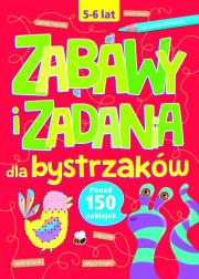 Zabawy i zadania dla bystrzaków 5-6 lat. Autor: Agnieszka Kamińska. Dadada.pl Okładka książki Zabawy i zadania dla bystrzaków 5-6 lat