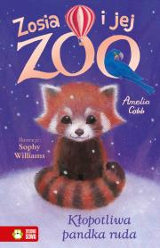 Zosia i jej zoo. Kłopotliwa pandka ruda. Autor: Amelia Cobb, Williams Sophy, Patryk Dobrowolski. Dadada.pl Okładka książki Zosia i jej zoo. Kłopotliwa pandka ruda