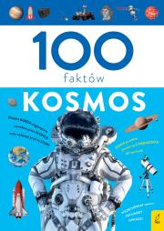 100 faktów. Kosmos. Autor: Paweł Zalewski. Dadada.pl Okładka książki 100 faktów. Kosmos