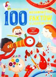 Okładka książki 100 niesamowitych faktów o ludzkim ciele